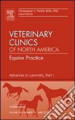 Advances in Laminitis, Part I, An Issue of Veterinary Clinics: Equine Practice - E-Book. E-book. Formato EPUB ebook