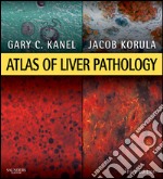 Atlas of Liver Pathology E-BookExpert Consult - Online and Print. E-book. Formato EPUB ebook