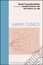 Hand Transplantation, An Issue of Hand Clinics - E-Book. E-book. Formato EPUB ebook