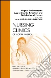 Magnet Environments: Supporting the Retention and Satisfaction of Nurses, An Issue of Nursing Clinics - E-Book. E-book. Formato EPUB ebook di Karen Hill