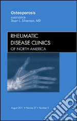 Osteoporosis, An Issue of Rheumatic Disease Clinics - E-Book. E-book. Formato EPUB ebook