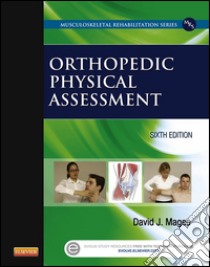 Orthopedic Physical Assessment - E-BookOrthopedic Physical Assessment - E-Book. E-book. Formato EPUB ebook di David J. Magee