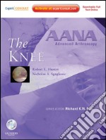 AANA Advanced Arthroscopy: The Knee E-BookExpert Consult: Online, Print and DVD. E-book. Formato EPUB