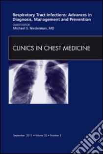 Pulmonary Infections, An Issue of Sleep Medicine ClinicsPulmonary Infections, An Issue of Sleep Medicine Clinics. E-book. Formato EPUB ebook di Michael Niederman