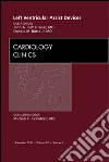 Left Ventricular Assist Devices, An Issue of Cardiology Clinics - E-Book. E-book. Formato EPUB ebook di John A. Elefteriades