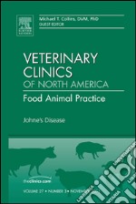 Johne&apos;s Disease, An Issue of Veterinary Clinics: Food Animal Practice. E-book. Formato EPUB ebook