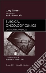 Lung Cancer, An Issue of Surgical Oncology Clinics - E-Book. E-book. Formato EPUB ebook