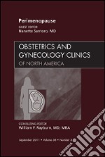 Perimenopause, An Issue of Obstetrics and Gynecology Clinics - E-Book. E-book. Formato EPUB ebook