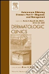 Autoimmune Blistering Diseases, Part II, An Issue of Dermatologic Clinics - E-Book. E-book. Formato EPUB ebook di Dédée F. Murrell