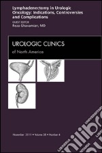 Lyphadenctomy, An Issue of Urologic ClinicsLyphadenctomy, An Issue of Urologic Clinics. E-book. Formato EPUB ebook