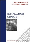 Breast Ultrasound, An Issue of Ultrasound Clinics - E-Book. E-book. Formato EPUB ebook