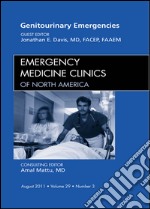 Genitourinary Emergencies, An Issue of Emergency Medicine Clinics - E-Book. E-book. Formato EPUB