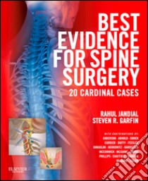 Best Evidence for Spine Surgery E-Book20 Cardinal Cases. E-book. Formato EPUB ebook di Rahul Jandial