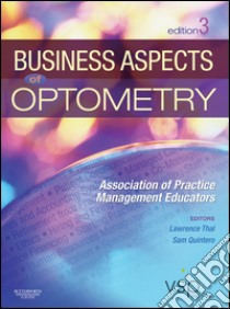 Business Aspects of OptometryAssociation of Practice Management Educators. E-book. Formato EPUB ebook di Association of Practice Management Educa