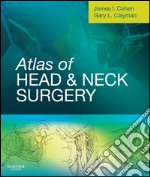 Atlas of Head and Neck Surgery E-BookExpert Consult - Online and Print. E-book. Formato EPUB ebook