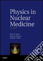 Physics in Nuclear Medicine E-BookPhysics in Nuclear Medicine E-Book. E-book. Formato EPUB ebook