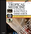 Hunter's Tropical Medicine and Emerging Infectious Disease E-BookExpert Consult - Online and Print. E-book. Formato EPUB ebook di Alan J. Magill