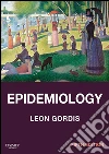 Epidemiology E-Bookwith STUDENT CONSULT Online Access. E-book. Formato EPUB ebook di Leon Gordis