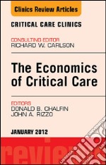 Economics of Critical Care Medicine, An Issue of Critical Care Clinics - E-Book. E-book. Formato EPUB ebook