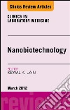 NanoOncology, An Issue of Clinics in Laboratory Medicine - E-Book. E-book. Formato EPUB ebook di Kewal Jain