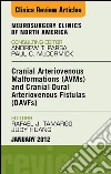 Cranial Arteriovenous Malformations (AVMs) and Cranial Dural Arteriovenous Fistulas (DAVFs), An Issue of Neurosurgery Clinics - E-Book. E-book. Formato EPUB ebook di Rafael J. Tamargo