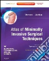 Atlas of Minimally Invasive Surgical Techniques E-BookA Volume in the Surgical Techniques Atlas Series (Expert Consult - Online). E-book. Formato EPUB ebook di Ashley Haralson Vernon