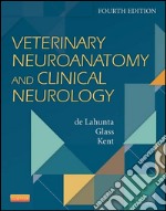 Veterinary Neuroanatomy and Clinical Neurology - E-BookVeterinary Neuroanatomy and Clinical Neurology - E-Book. E-book. Formato EPUB