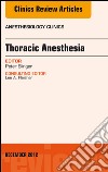 Thoracic Anesthesia, An Issue of Anesthesiology Clinics E-Book. E-book. Formato EPUB ebook