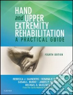 Hand and Upper Extremity RehabilitationA Practical Guide. E-book. Formato EPUB ebook