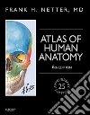 Atlas of Human Anatomy, Professional Edition E-Bookincluding NetterReference.com Access with Full Downloadable Image Bank. E-book. Formato EPUB ebook di Frank H. Netter