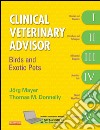 Clinical Veterinary AdvisorBirds and Exotic Pets. E-book. Formato EPUB ebook