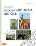 Fowler&apos;s Zoo and Wild Animal Medicine, Volume 8. E-book. Formato EPUB