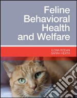 Feline Behavioral Health and WelfarePreention and Treatment. E-book. Formato EPUB ebook