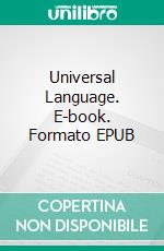 Universal Language. E-book. Formato EPUB ebook di Robert Jeschonek