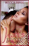 Kari's Mom: Book 44 of 'The Promise Papers'. E-book. Formato PDF ebook di Becca Sinh