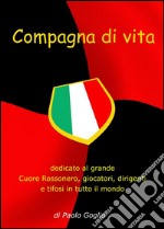 Compagna di vita. E-book. Formato EPUB