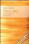 Pintura, cuestiones y recursos. E-book. Formato PDF ebook di Rubén Fresneda Romera