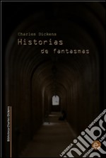 Historias de fantasmas. E-book. Formato PDF ebook