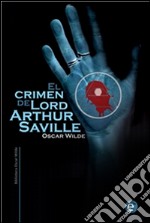 El crimen de Lord Arthur Saville. E-book. Formato PDF ebook