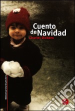 Cuento de Navidad. E-book. Formato PDF ebook