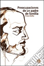 Preocupaciones de un padre de familia. E-book. Formato PDF ebook