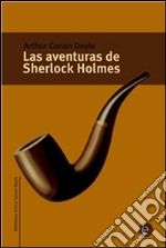 Las aventuras de Sherlock Holmes. E-book. Formato PDF ebook