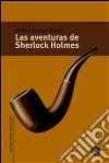 Las aventuras de Sherlock Holmes. E-book. Formato PDF ebook