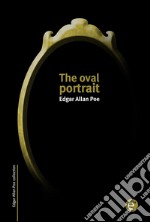 The oval portrait. E-book. Formato PDF ebook