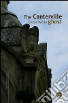 The Canterville ghost. E-book. Formato PDF ebook di Oscar Wilde