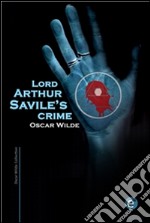 Lord Arthur Savile's crime. E-book. Formato PDF ebook