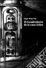 El hundimiento de la casa Usher. E-book. Formato PDF ebook