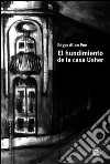 El hundimiento de la casa Usher. E-book. Formato PDF ebook