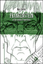 Frankenstein or the modern Prometheus. E-book. Formato PDF ebook