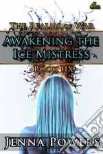 The Realms of War 8: Awakening the Ice Mistress (Ogres and Female Elf Erotica). E-book. Formato EPUB ebook